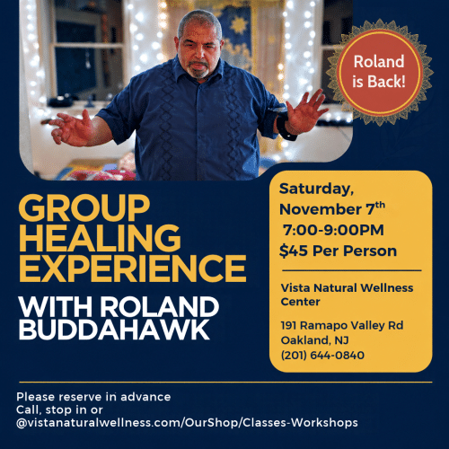 Group Healing Experience With Roland Buddahawk